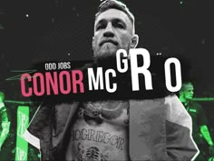 a man standing in front of a crowd with the words cornor mc r o on it