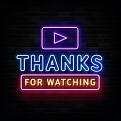 thanks for watching neon sign on brick wall