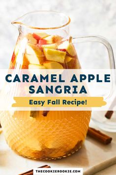 caramel apple sangria in a pitcher with cinnamon sticks around it and the title overlay reads caramel apple sangria easy fall recipe