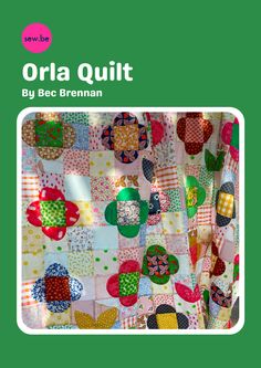 the cover of orla quilt by bec brenneman, with an image of colorful