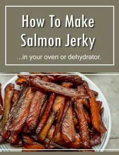 how to make salmon jelk in your oven or dehydraator - cover