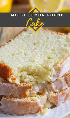 a loaf of lemon pound cake on a white plate with the words, moist lemon pound cake