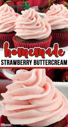 strawberry cupcakes with pink frosting and strawberries in the background text reads homemade strawberry buttercream