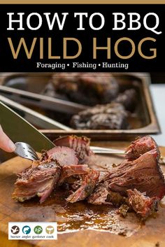 the cover of how to bbq wild hog forging, fishing, and hunting