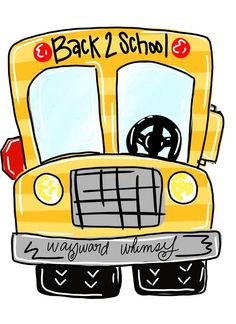 a drawing of a yellow school bus with the words back 2 school written on it