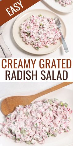 two plates with food on them and the words creamy grated radish salad