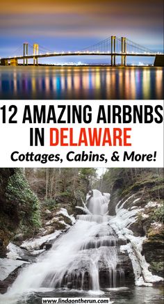 the cover of 12 amazing airbrushes in delaware, cottages, cabins and more