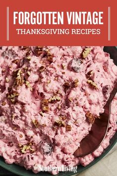 Best Southern Thanksgiving Recipes, Thanksgiving Dinner Grocery List, Retro Thanksgiving Recipes, Old Thanksgiving Recipes, Weird Thanksgiving Food, Southern Living Thanksgiving Recipes, Old Fashion Thanksgiving Recipes, Thanksgiving Southern Recipes, Vintage Salad Recipes