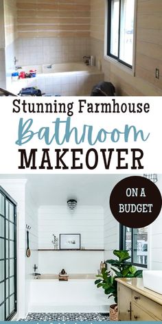 the bathroom makeover on a budget with text overlay that reads stunning farmhouse bathroom makeover on a budget