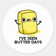 I've Seen Butter Days Funny Food Pun features a cute block of butter who's seen better daysPerfect pun gift for family and friends who love cute food butter puns. Punny Jokes, Punny Cards, Funny Food Puns, Food Pun, Oliver And Company, Food Memes, Cute Puns, Art Jokes