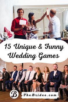 a group of people sitting in chairs with the words 15 unique and funny wedding games