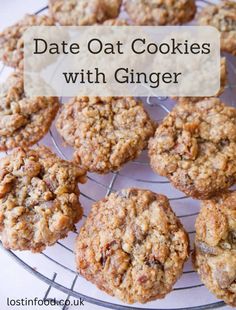 cookies on a cooling rack with the words date oat cookies with ginger