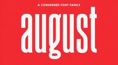 the word august written in white on a red background