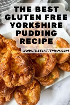 the best gluten free yorkshire pudding recipe on a white plate with text overlay