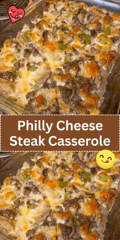 two different types of casserole are shown with the words phily cheese steak casserole