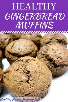 healthy gingerbread muffins on a plate with text overlay that says healthy gingerbread muffins