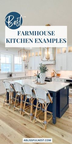 a kitchen with white cabinets and blue island in front of the countertop is an image that says best farmhouse kitchen examples