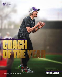 the coach of the year poster features a photo of a man holding his hands out in front of him