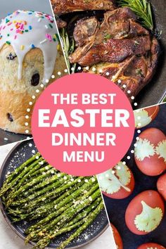 the best easter dinner menus for every type of meal, including eggs, asparagus and more