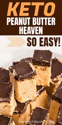 keto peanut butter heaven with text overlay that reads, keto peanut butter heaven so easy