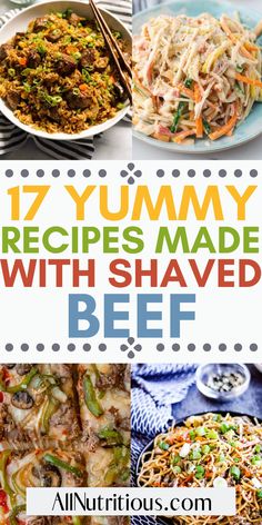 the cover of 17 yummy recipes made with shaved beef, including noodles and veggies