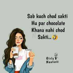 a woman holding a coffee cup in her hand with the words sab kuch chod