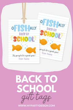 two back to school gift tags with the words fishy back to school on them