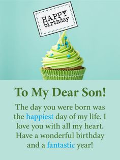 a cupcake with green frosting and a happy birthday card for someone's son