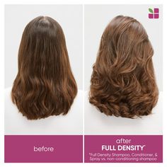 Full Density Conditioner, infused with biotin, nourishes hair while building hair resiliency from root to tip. Hair is fuller-looking and healthier-feeling after just one use.* 

 *When using the system of Full Density Shampoo & Conditioner vs. non-conditioning shampoo Plump Hair, Thicker Fuller Hair, Shampoo For Thinning Hair, Thickening Shampoo, Hair Cleanse, Promote Healthy Hair Growth, Hair System, Hair Thickening, Healthy Scalp