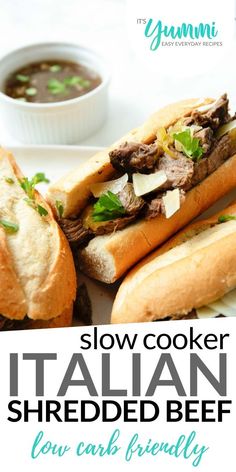 the cover of slow cooker italian shredded beef is shown on a plate with soup and bread