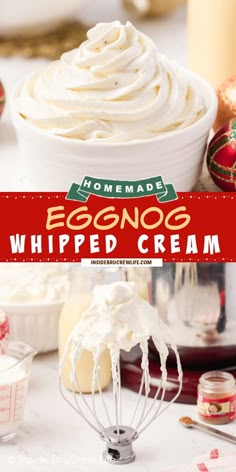 an eggnog whipped cream recipe in a bowl on a table with other ingredients