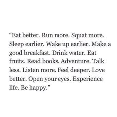 an open book with the words eat better run more, squat more sleep earlier wake up earlier make a good breakfast drink water eat fruits read books