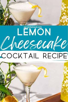 lemon cheesecake cocktail recipe in martini glasses