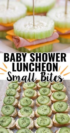 baby shower luncheon small bites with cucumber and cheese on them are the perfect appetizer