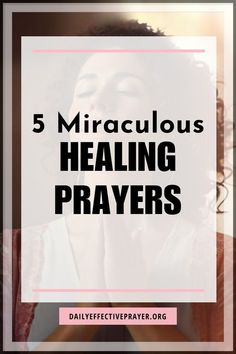 a woman with her eyes closed and the words 5 miraculouss for praying in front of her