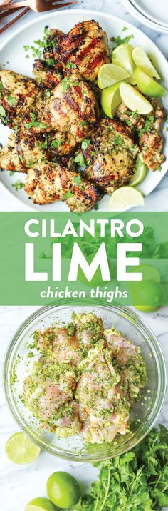 the front cover of clantro lime chicken thighs with garnishes and limes