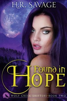 the cover for found in hope by j r swage, featuring an image of a woman with dark hair and blue eyes