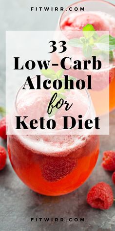 three low carb alcohol for keto diets with raspberries on the side