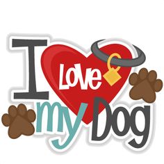 i love my dog sticker on a white background with paw prints and a red heart