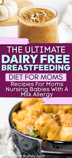 the ultimate dairy - free breastfeeding diet for moms recipe for moms nursing babies with a milk allergy