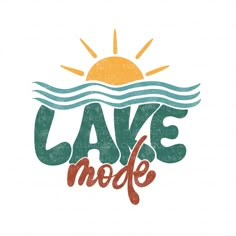 Lake Shirt Designs, Lake Vibes Aesthetic, Lake Shirt Ideas, Cute Summer Designs, Lake Life Quotes, Summer Shirt Ideas, Lake Png, Granola Girl Summer, Camp Hoodie