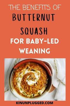 the benefits of butternut squash for baby - led weaning and how to use it