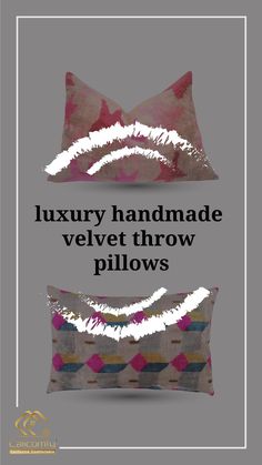 two pillows with the words luxury handmade velvet throw pillows written in white and pink