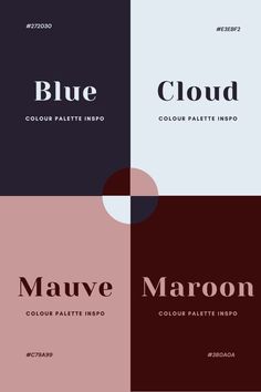 four different color palettes with the word mauve in black, white and red