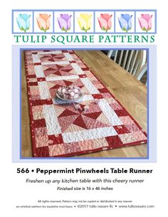 a table runner with flowers on it and the text tulip square patterns 566 peppermint pinwheels table runner