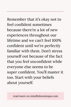 the text reads, remember that it's okay to feel confident sometimes there is a lot