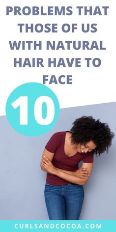 10 natural hair problems that so many naturals face. Some are funny and others not so much! #naturalhair Natural Hair Problems, 3c Natural Hair