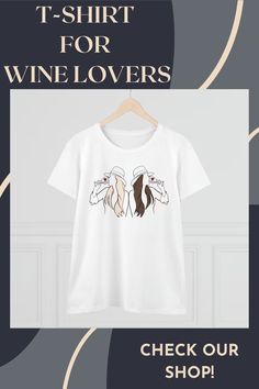 This wine lover tshirt is perfect for your wine tasting outfit. Either wear it to your next wine tasting party or order it as a gift to your wine lover friend. Tasting Party, Wine Shirts, Wine Quotes, Wine Clubs, Wine Lover, Lovers And Friends