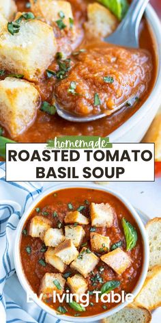 homemade roasted tomato basil soup in a white bowl with bread on the side and text overlay reading homemade roasted tomato basil soup