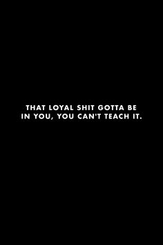 Loyalty Family Quotes, Loyal Wallpapers, Be Loyal Quotes Relationships, Stay Loyal Quotes, No Loyalty Quotes, Loyal Friendship Quotes, Loyalty Wallpaper, Family Loyalty Quotes, Loyalty Quotes Relationship